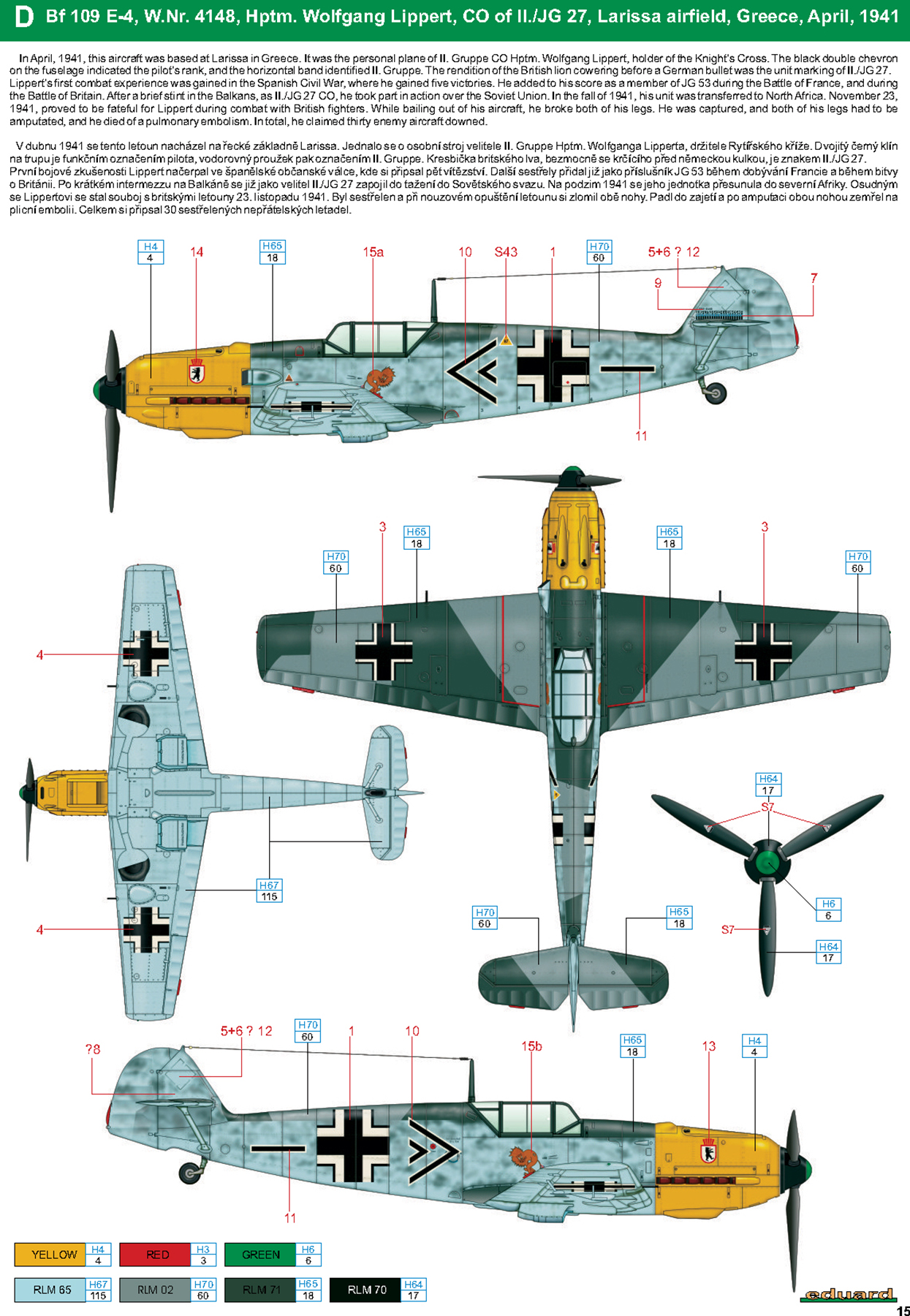 Messerschmitt Bf 109E7 Stab II.JG27 Wolfgang Lippert WNr 4148 Larissa airfield Greece Apr 1941 0A