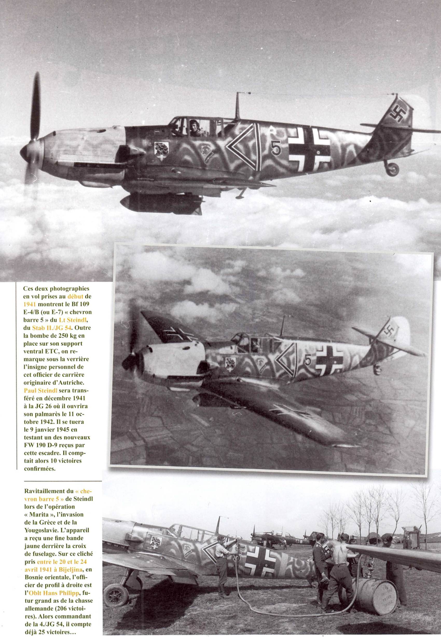 Messerschmitt Bf 109E7B Stab II.JG54 Paul Steindl Balkans Dec 1941 Avions 190 P12