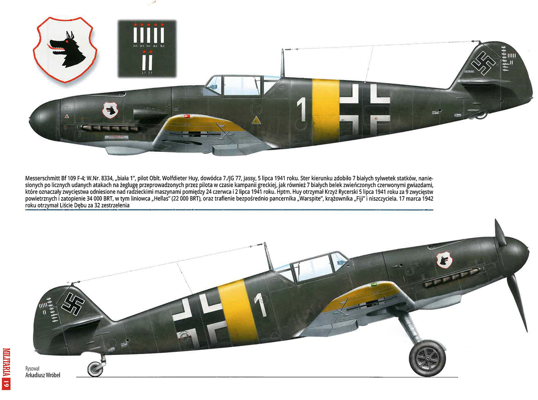 Messerschmitt Bf 109F4 7.JG77 White 1 Wolfdieter Huy WNr 8334 Jassy Romania July 1941 0A