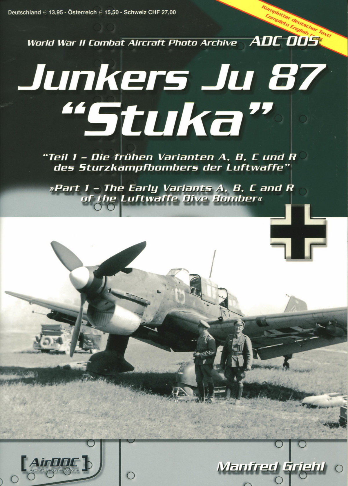 REF ADC005 AirDOC Junkers Ju87 Stuka Part 1 Ju87A to R Manfred Griehl 0A