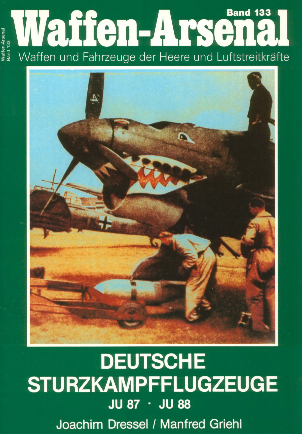 REF Waffen Arsenal SturzeKampflugzeug Band 133 Joachim Dressel Manfred Griehl 0A