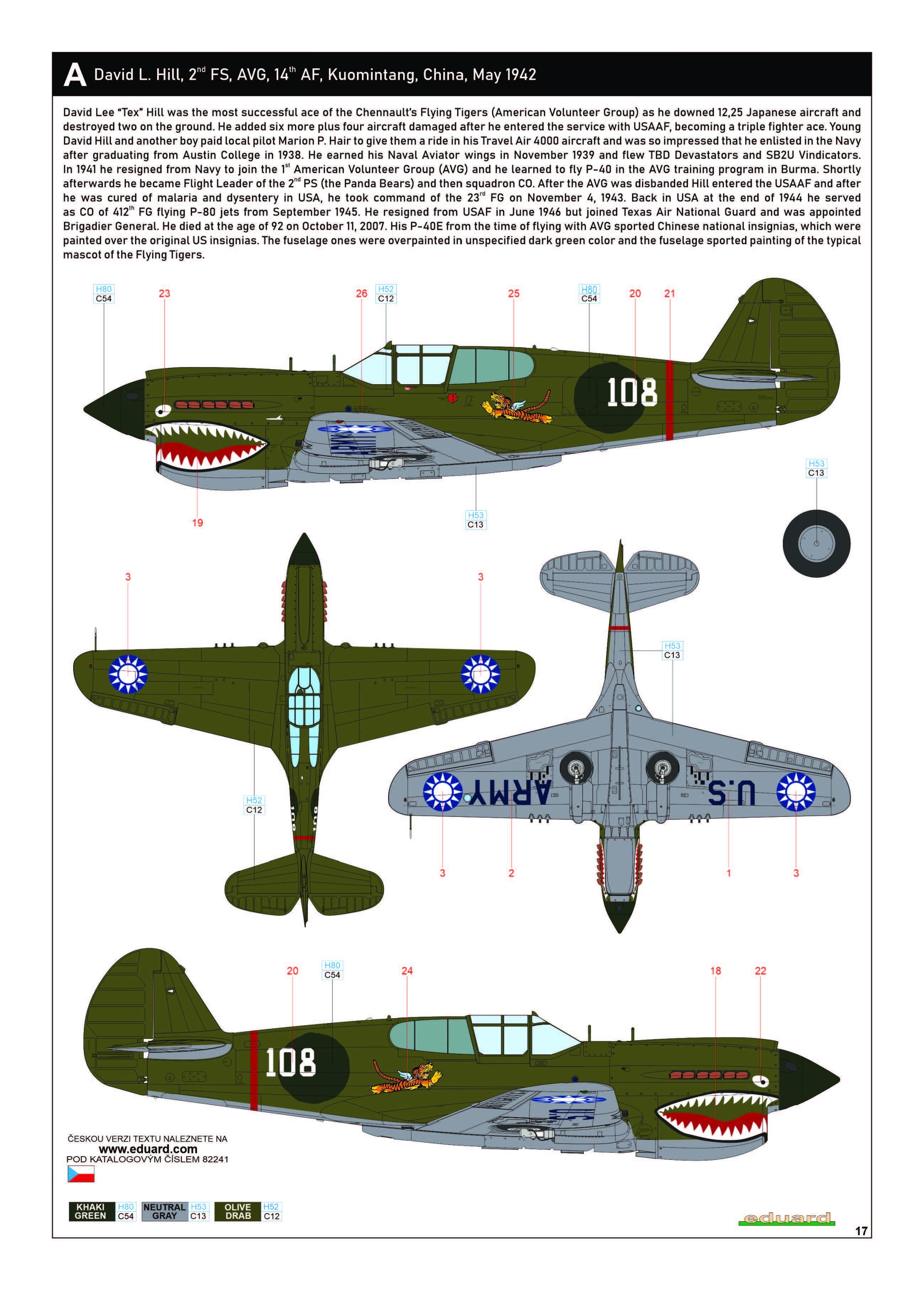 Curtiss P-40E Warhawk 14AF AVG 23FG2FS White 108 David L Hill Kuomintang China May 1942 eduard 0C